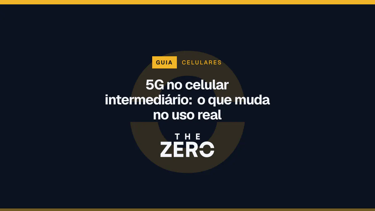 Cartaz editorial do The Zero em azul-marinho, com a marca da casa e faixa âmbar de Celulares, para o guia sobre 5G no celular intermediário.