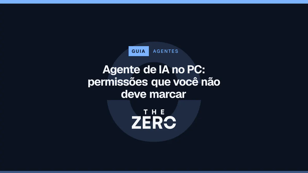 Cartaz editorial do The Zero em azul-marinho, com a marca da casa e faixa azul de Agentes, para o guia sobre Agente de IA no PC.
