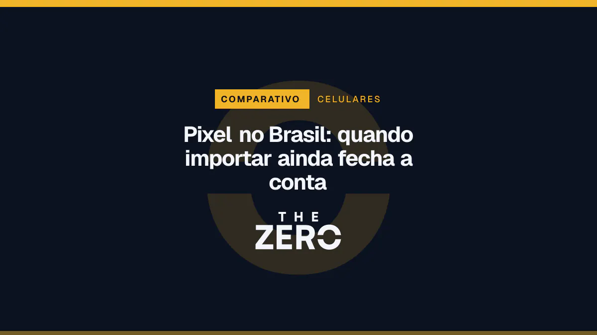 Cartaz editorial do The Zero em azul-marinho, com a marca da casa e faixa âmbar de Celulares, para o comparativo sobre Pixel no Brasil.