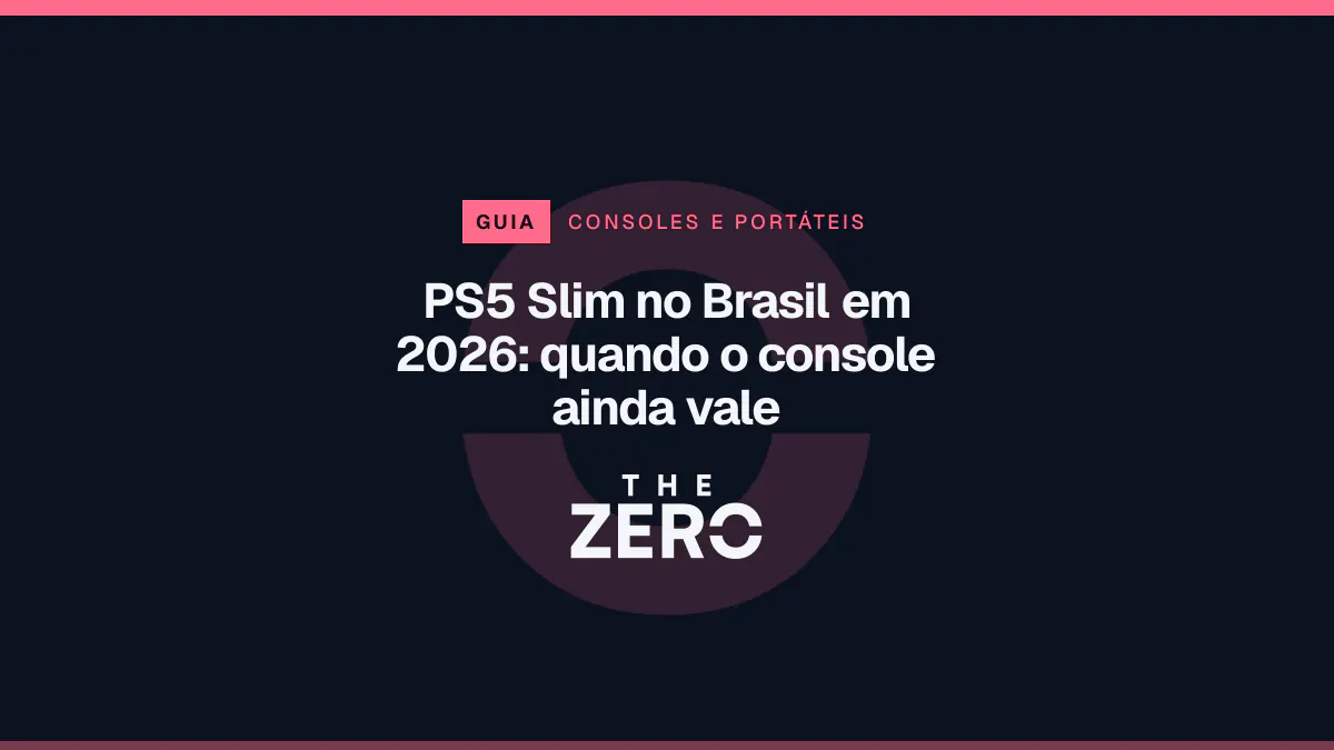 Cartaz editorial do The Zero em azul-marinho, com a marca da casa e faixa vermelha de Consoles e portáteis, para o guia sobre PS5 Slim no Brasil em 2026.